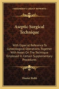 Aseptic Surgical Technique