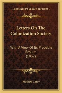 Letters On The Colonization Society