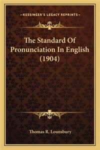The Standard Of Pronunciation In English (1904)