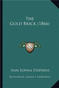 The Gold Brick (1866)