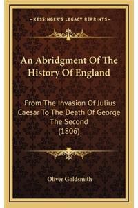 An Abridgment Of The History Of England