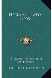 Hecla Sandwith (1905)