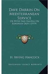 Dave Darrin On Mediterranean Service