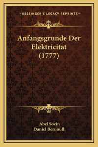 Anfangsgrunde Der Elektricitat (1777)