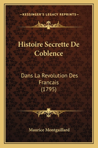 Histoire Secrette De Coblence