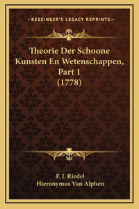 Theorie Der Schoone Kunsten En Wetenschappen, Part 1 (1778)