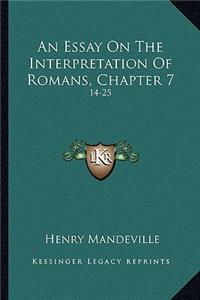 An Essay On The Interpretation Of Romans, Chapter 7