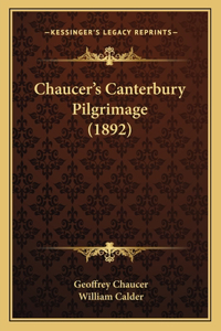 Chaucer's Canterbury Pilgrimage (1892)