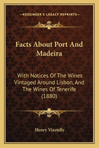 Facts About Port And Madeira