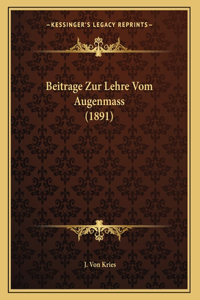 Beitrage Zur Lehre Vom Augenmass (1891)