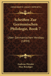 Schriften Zur Germanischen Philologie, Book 7