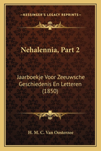 Nehalennia, Part 2