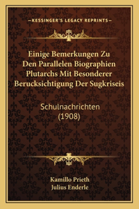 Einige Bemerkungen Zu Den Parallelen Biographien Plutarchs Mit Besonderer Berucksichtigung Der Sugkriseis