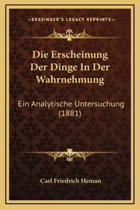 Die Erscheinung Der Dinge In Der Wahrnehmung