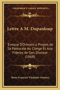 Lettre A M. Dupanloup