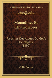 Monadines Et Chytridiacees