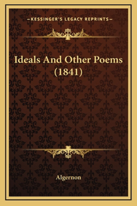 Ideals And Other Poems (1841)