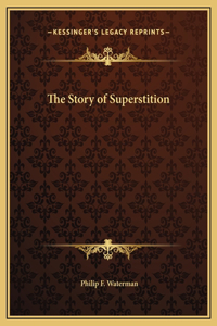 Story of Superstition