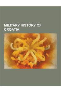 Military History of Croatia
