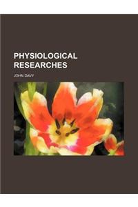 Physiological Researches