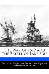 The War of 1812 and the Battle of Lake Erie