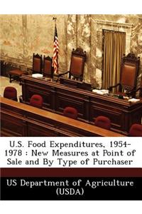 U.S. Food Expenditures, 1954-1978