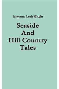 Seaside and Hill Country Tales