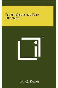 Food Gardens for Defense