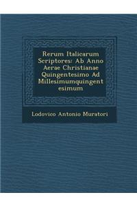 Rerum Italicarum Scriptores