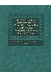 Life of Harriet Beecher Stowe