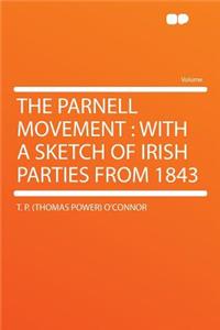 The Parnell Movement
