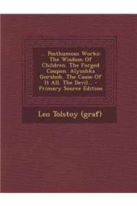 ... Posthumous Works