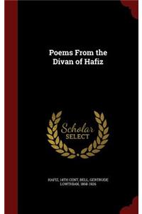 Poems From the Divan of Hafiz