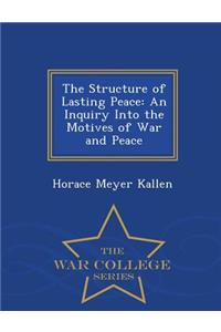 Structure of Lasting Peace