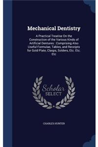 Mechanical Dentistry