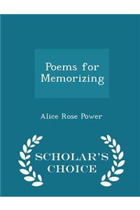Poems for Memorizing - Scholar's Choice Edition