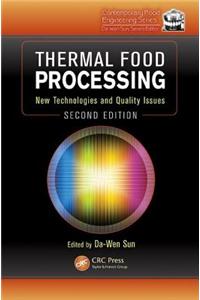 Thermal Food Processing: New Technologies and Quality Issues, Second Edition