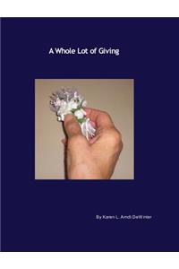 Whole Lot of Giving