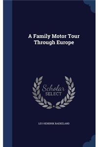 A Family Motor Tour Through Europe