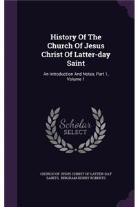 History of the Church of Jesus Christ of Latter-Day Saint