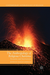 Anthropology of Religious Charisma