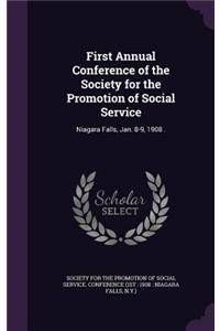 First Annual Conference of the Society for the Promotion of Social Service