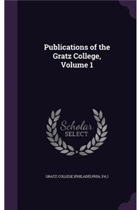 Publications of the Gratz College, Volume 1