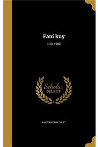 Fani kny; v.30, 1900