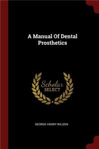 Manual Of Dental Prosthetics