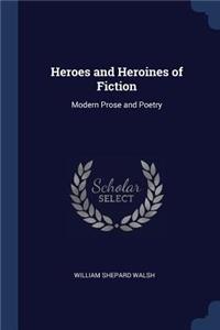 Heroes and Heroines of Fiction