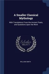 A Smaller Classical Mythology