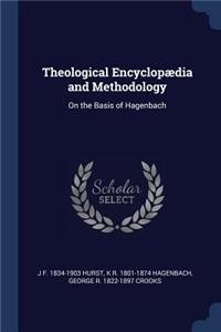 Theological Encyclopædia and Methodology