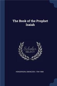 The Book of the Prophet Isaiah