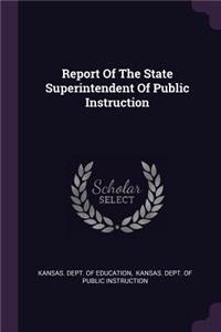 Report Of The State Superintendent Of Public Instruction